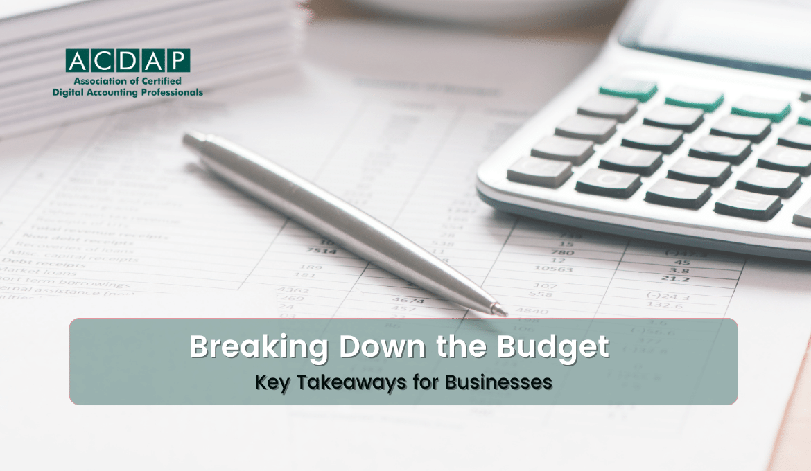 breaking-down-the-budget-key-takeaways-for-businesses