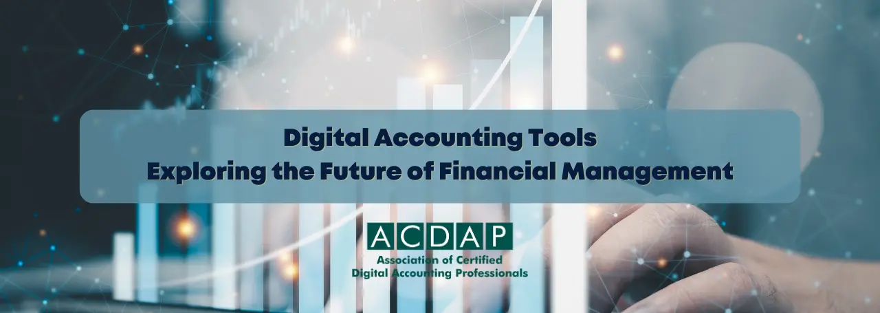 digital-accounting-tools-exploring-the-future-of-financial-management