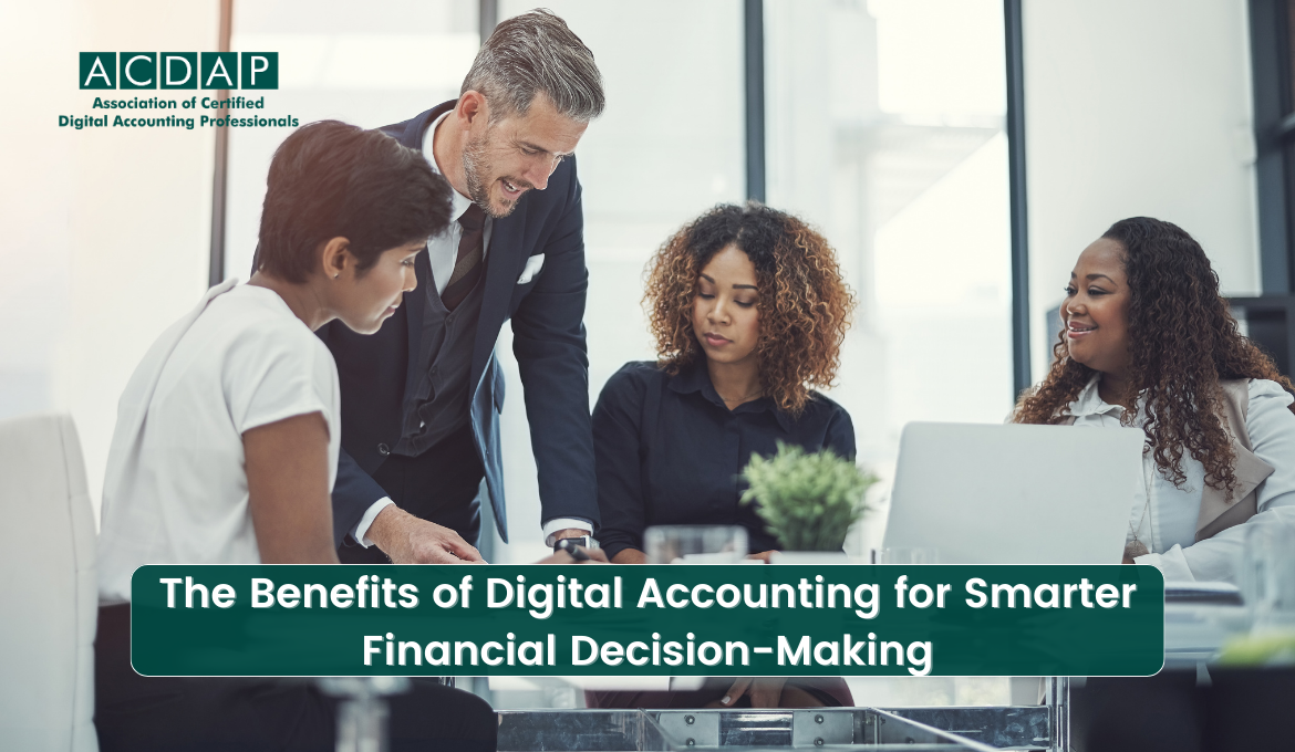 mastering-the-numbers-the-benefits-of-digital-accounting-for-smarter-financial-decision-making