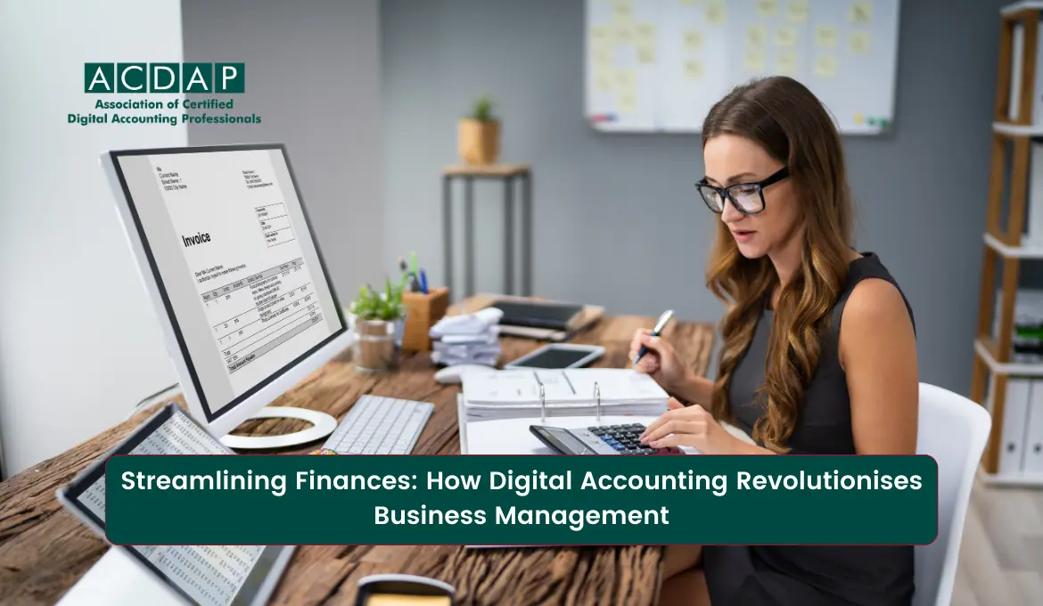streamlining-finances-how-digital-accounting-revolutionises-business-management