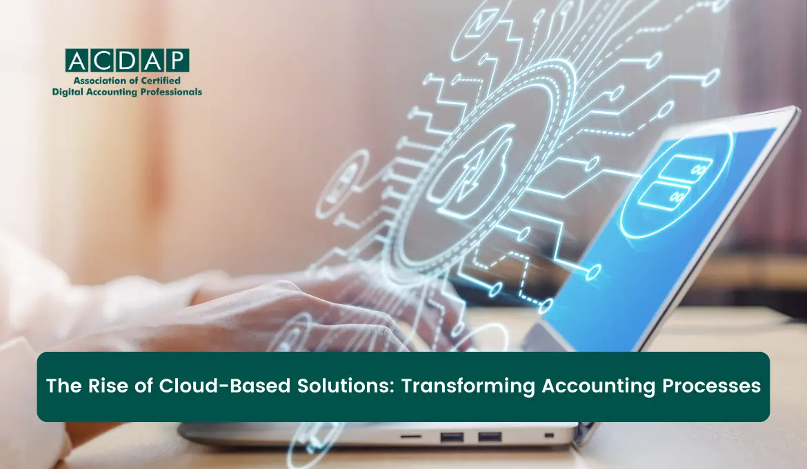 the-rise-of-cloud-based-solutions-transforming-accounting-processes