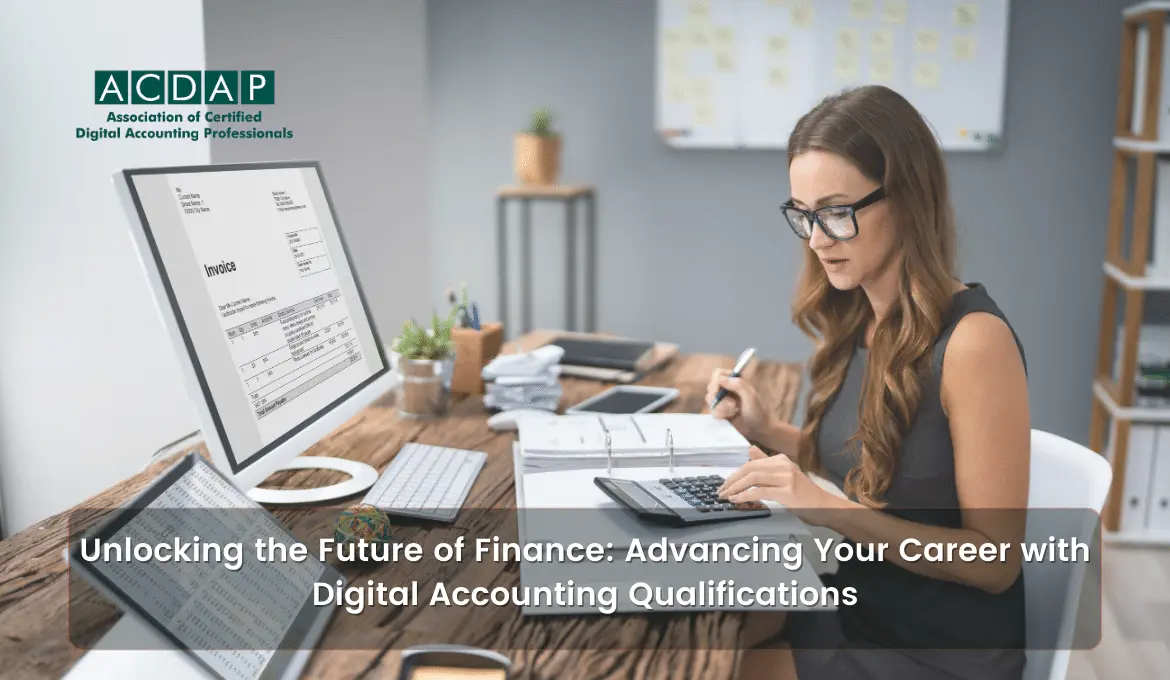 unlocking-the-future-of-finance-advancing-your-career-with-digital-accounting-qualifications